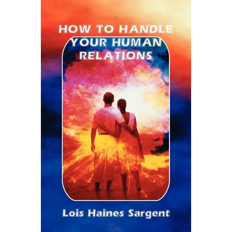 How to Handle Your Human Relations