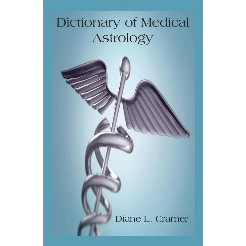 Dictionary of Medical Astrology
