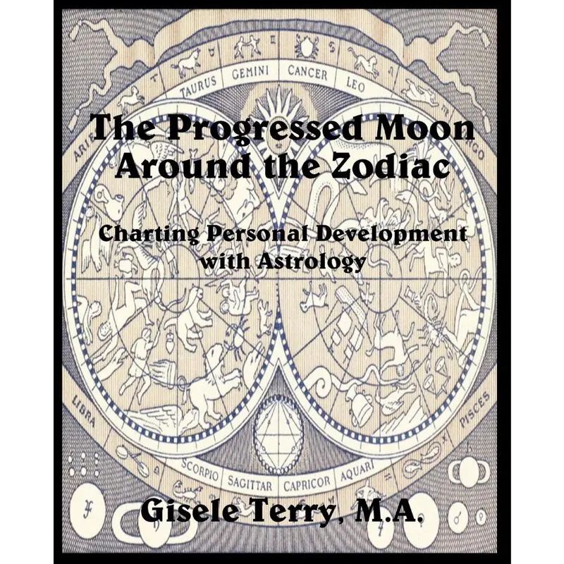 The Progressed Moon Around the Zodiac
