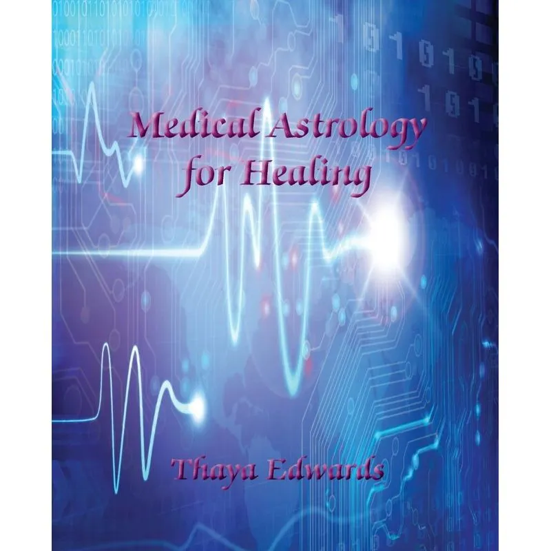 Medical Astrology for Healing