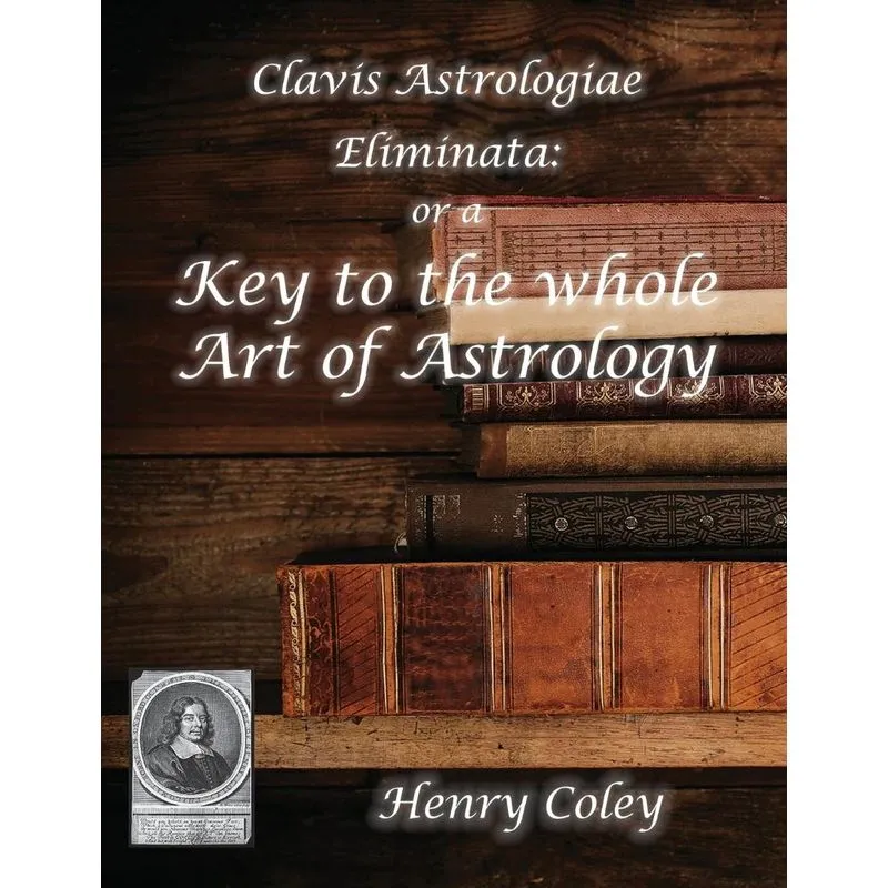 Key to the Whole Art of Astrology