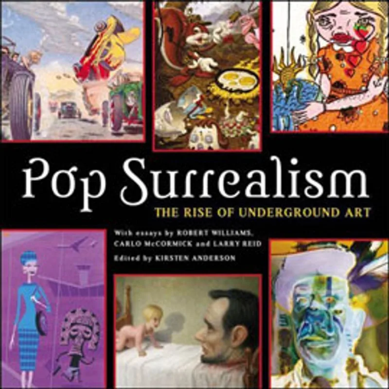 POP SURREALISM - THE RISE OF UNDERGROUND ART