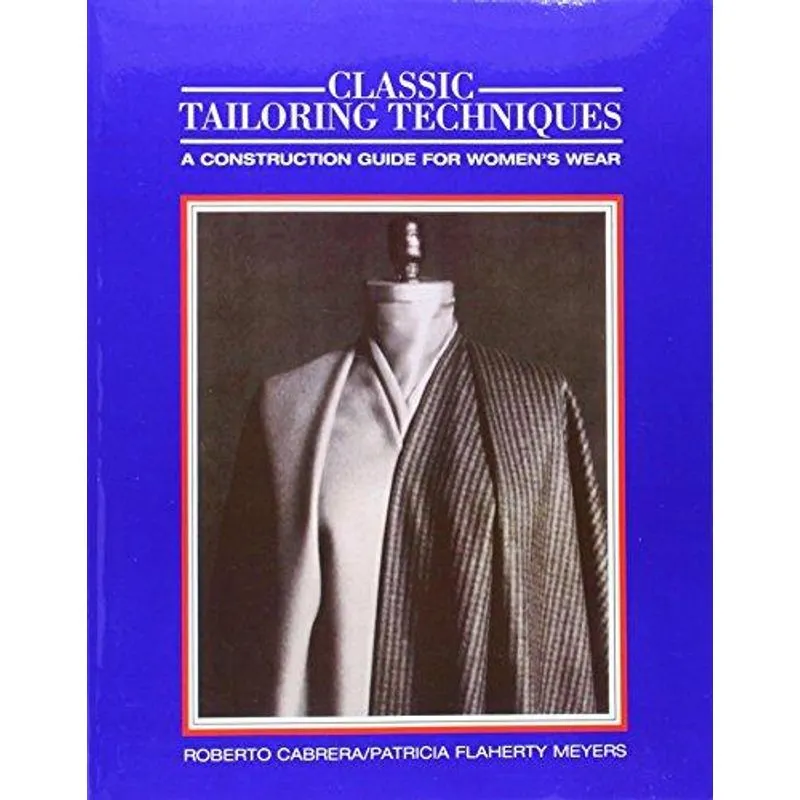 Classic Tailoring Techniques