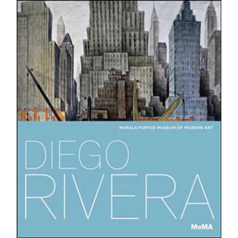 DIEGO RIVERA - MURALS FOR THE MUSEUM OF MODERN ART