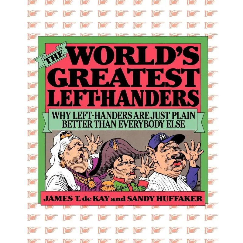 The Worlds Greatest Left-Handers
