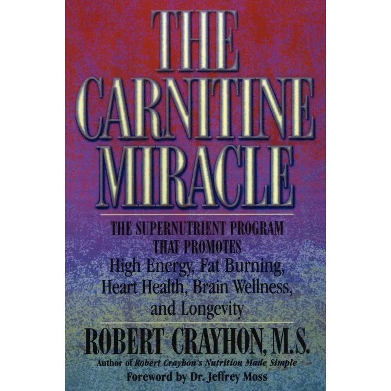 The Carnitine Miracle