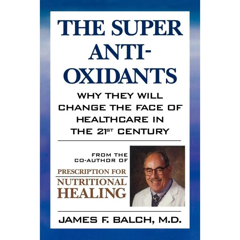 The Super Anti-Oxidants
