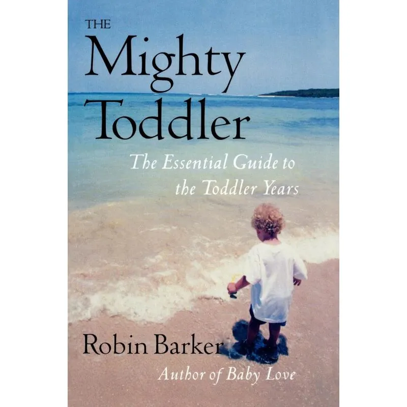 The Mighty Toddler