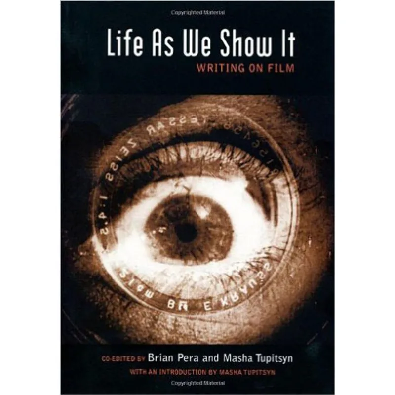 LIFE AS WE SHOW IT - WRITING ON FILM