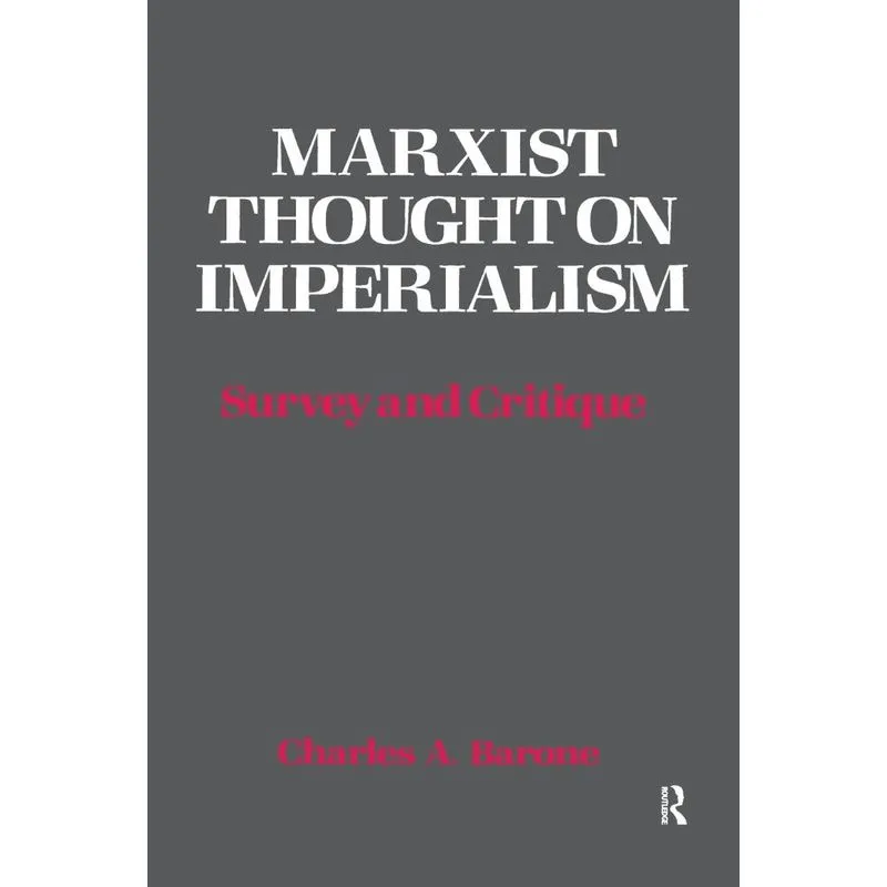 Marxist Thought on Imperialism
