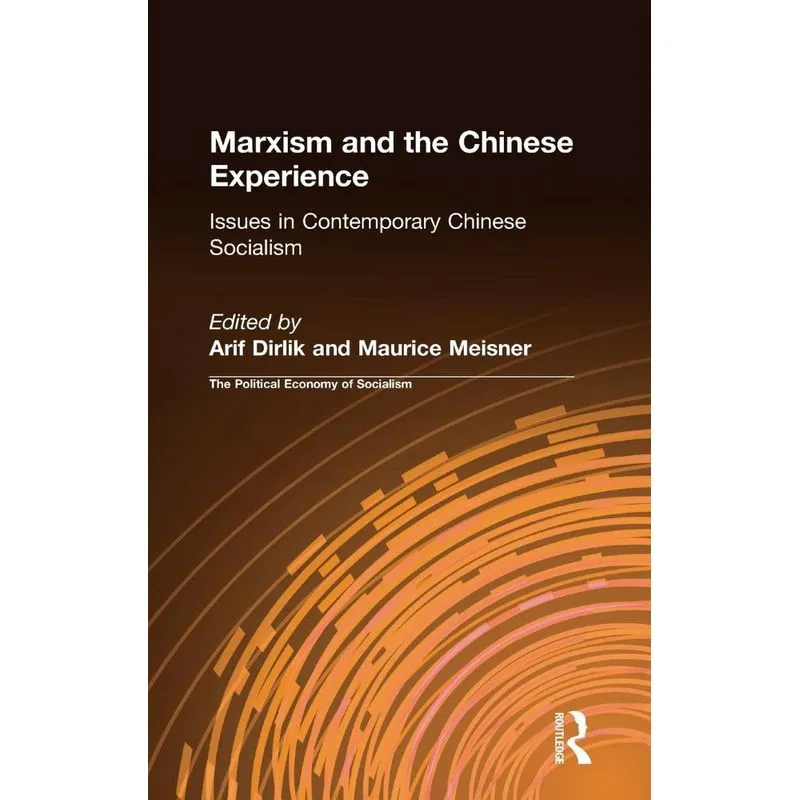 Marxism and the Chinese Experience