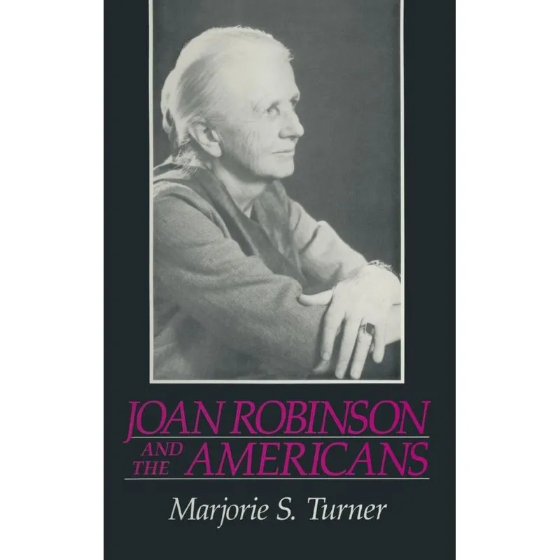 Joan Robinson and the Americans