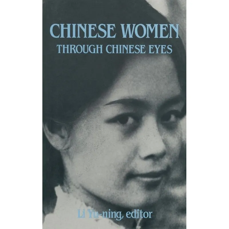 Chinese Women Through Chinese Eyes
