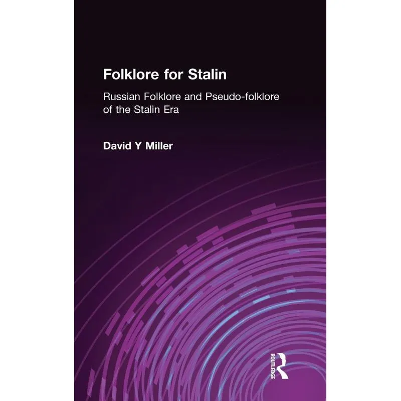 Folklore for Stalin