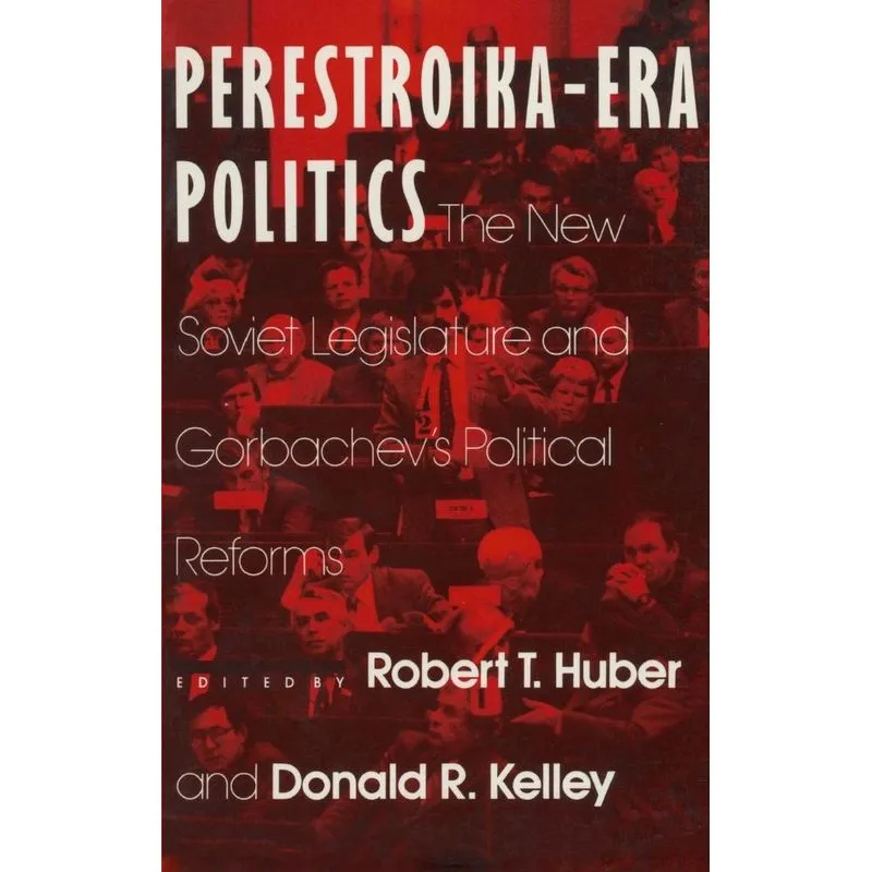 Perestroika Era Politics
