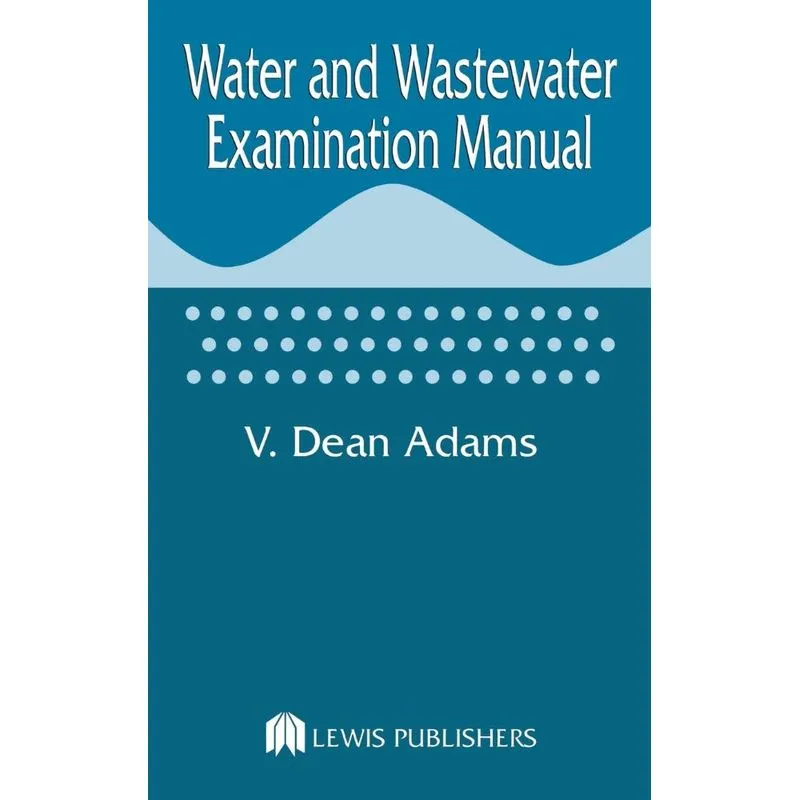 Water and Wastewater Examination Manual