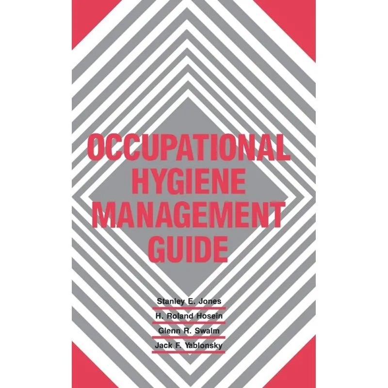Occupational Hygiene Management Guide