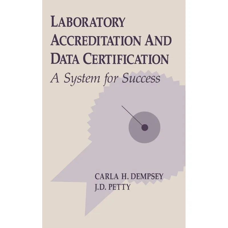 Laboratory Accreditation and Data Certification
