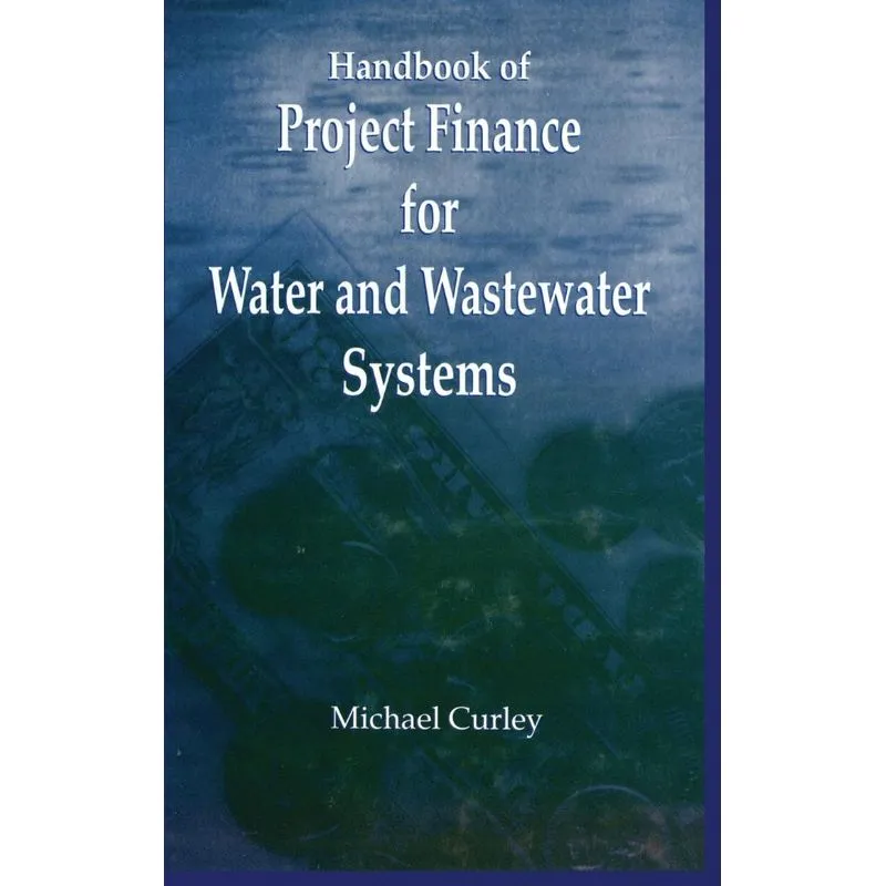 Handbook of Project Finance for Water and Wastewater System