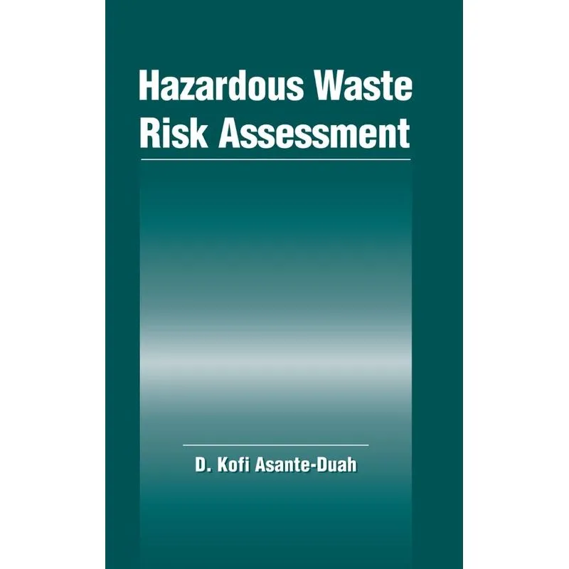 Hazardous Waste Risk Assessment. Hazardous Waste Risk Assessment