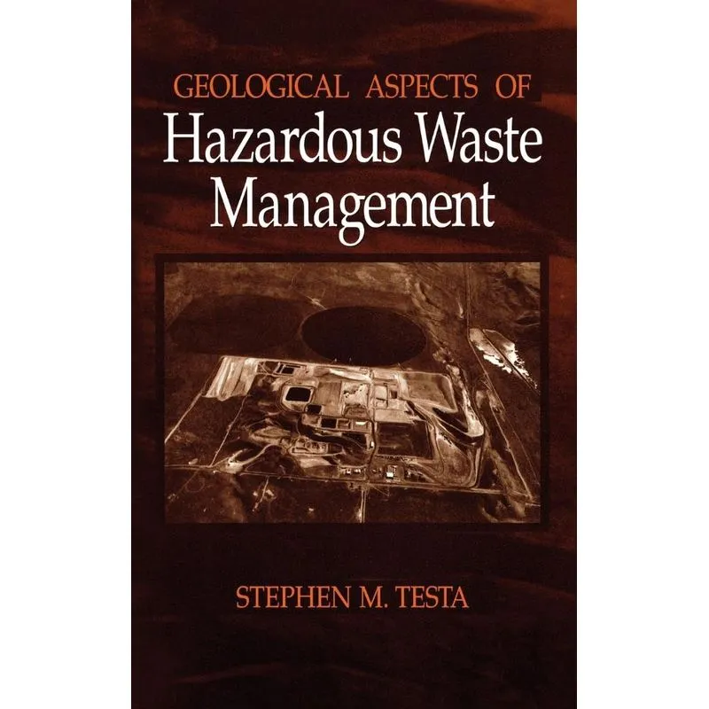 Geological Aspects of Hazardous Waste Management