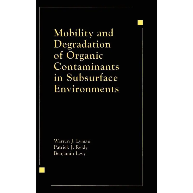 Mobility and Degradation of Organic Contaminants in Subsurf