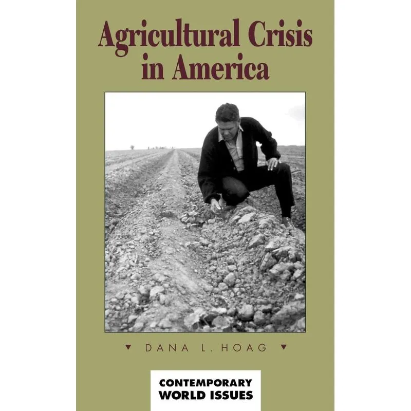 Agricultural Crisis in America