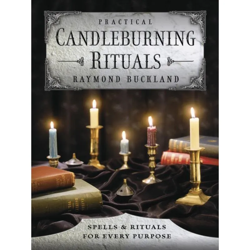 PRACTICAL CANDLEBURNING RITUALS