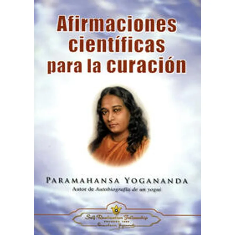 AFIRMACIONES CIENTIFICAS PARA LA CURACION