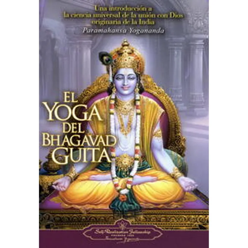 EL YOGA DEL BHAGAVAD GUITA