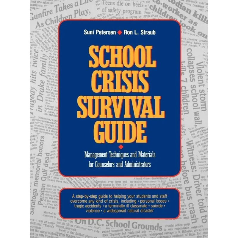 School Crisis Survival Guide