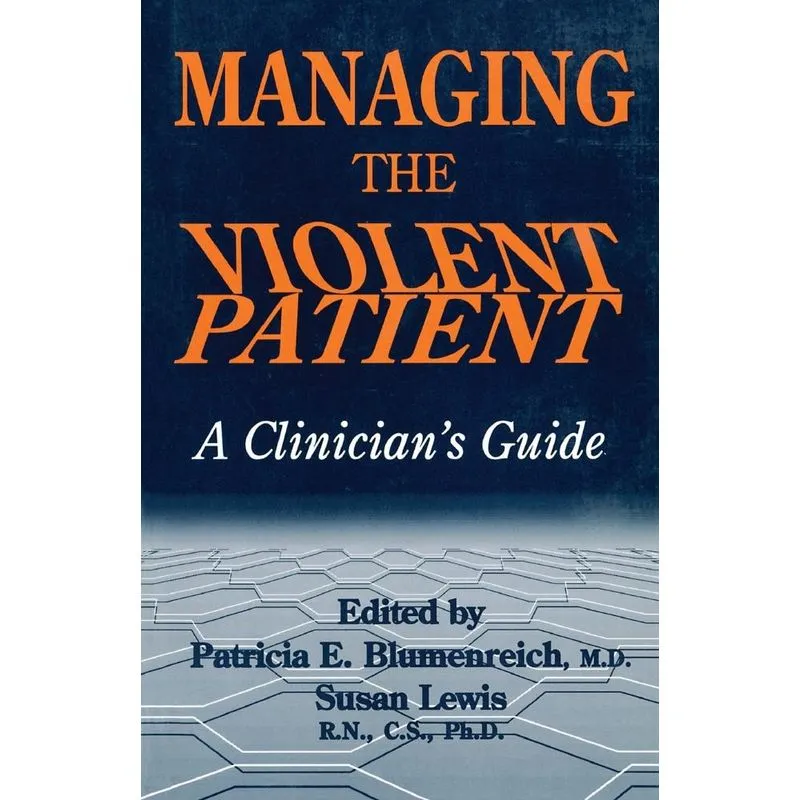 Managing The Violent Patient