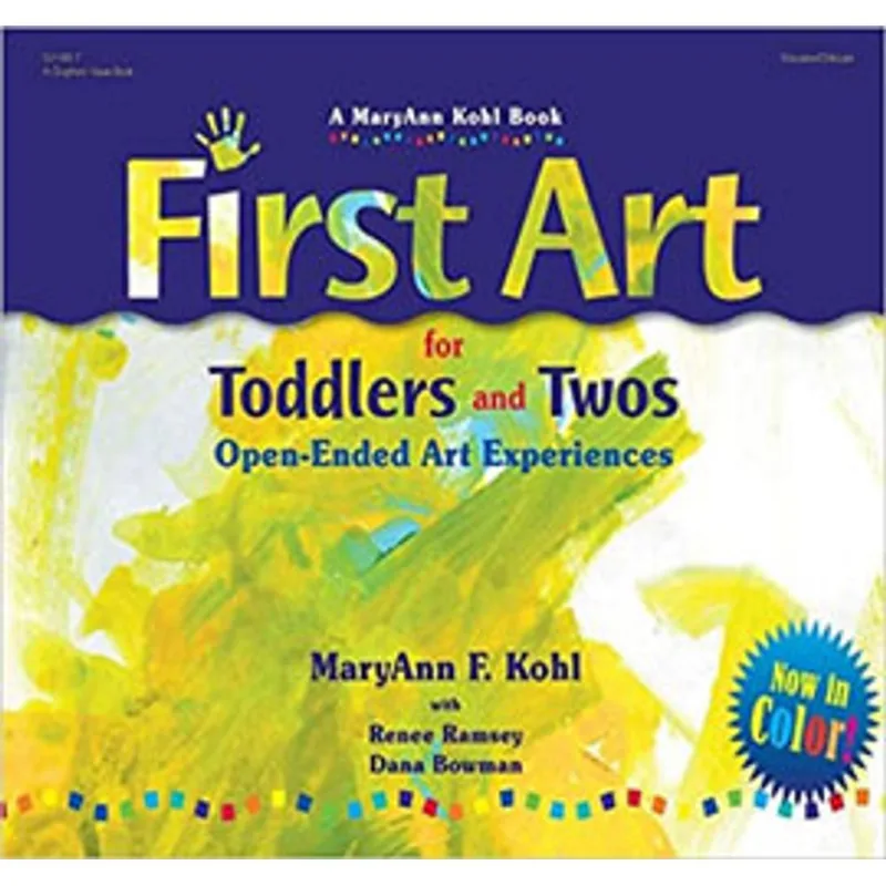 FIRST ART FOR TODDLERS AND TWOS