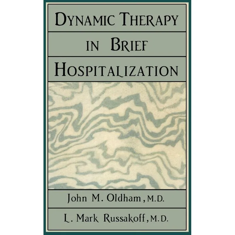 Dynamic Therapy in Brief Hospi