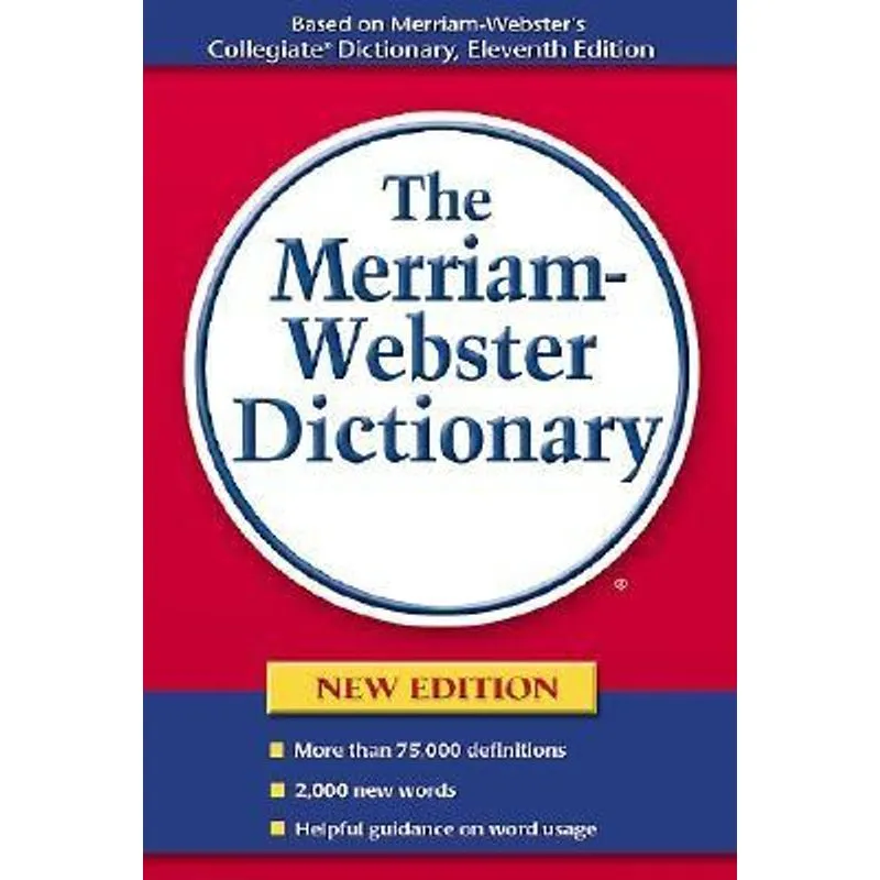 The Merriam-Webster Dictionary