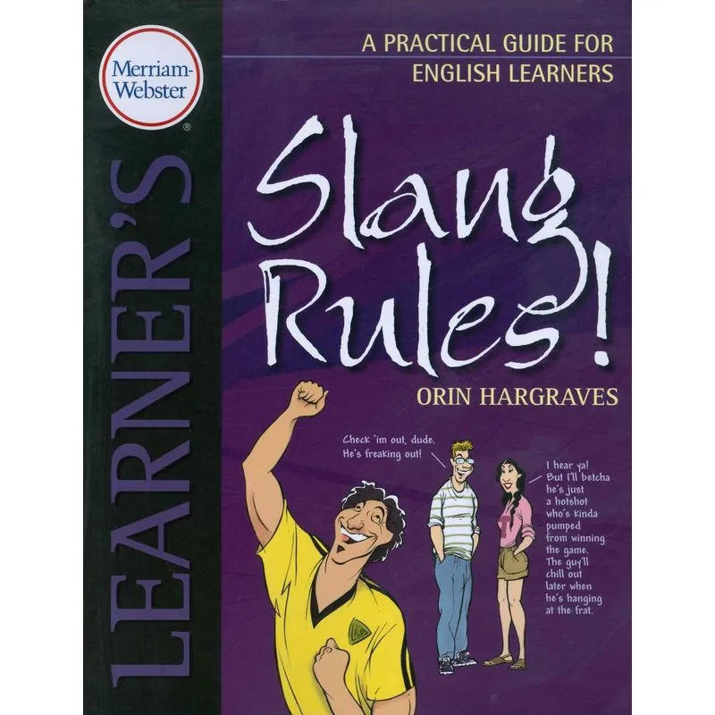 SLANG RULES!