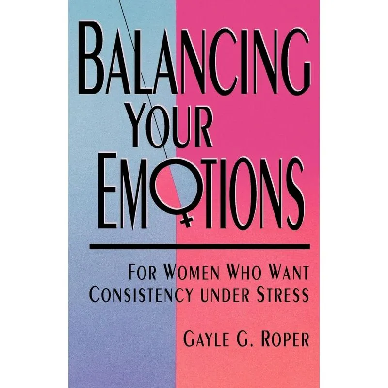 Balancing Your Emotions