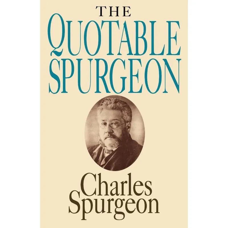 The Quotable Spurgeon