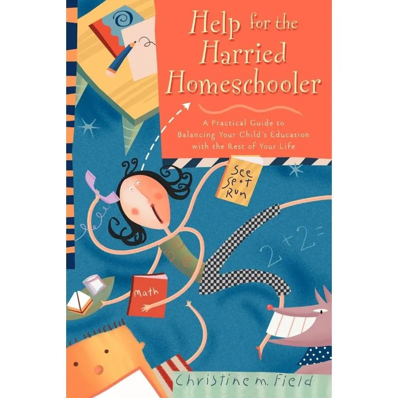Help for the Harried Homeschooler