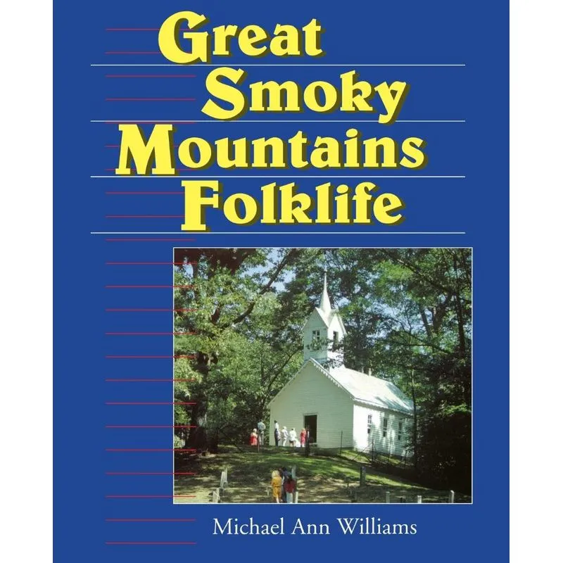 Great Smoky Mountains Folklife