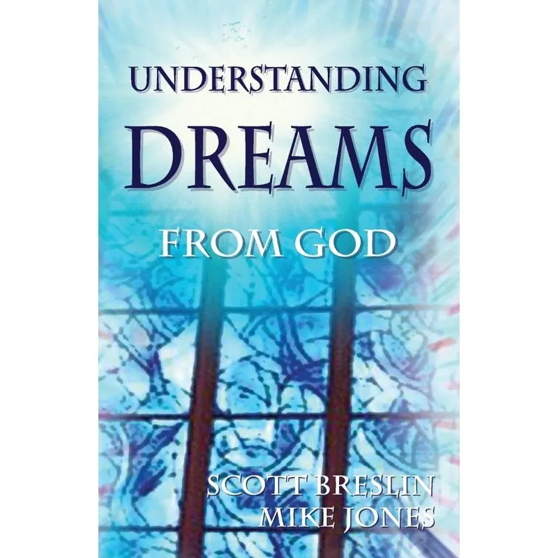 Understanding Dreams from God