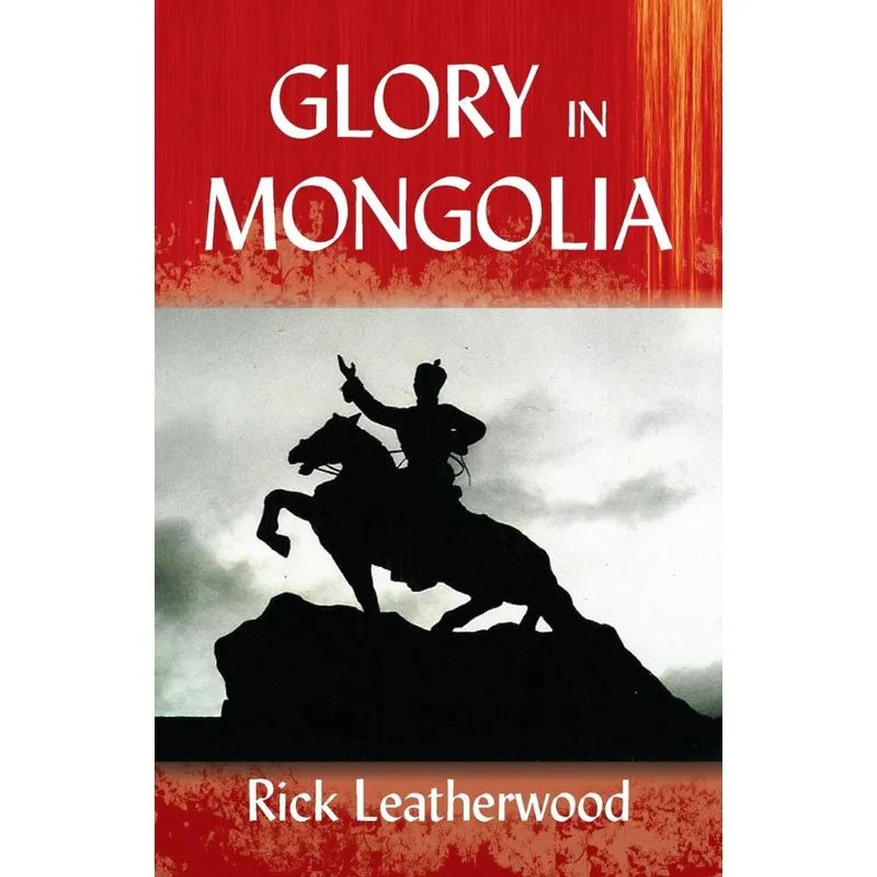 Glory in Mongolia