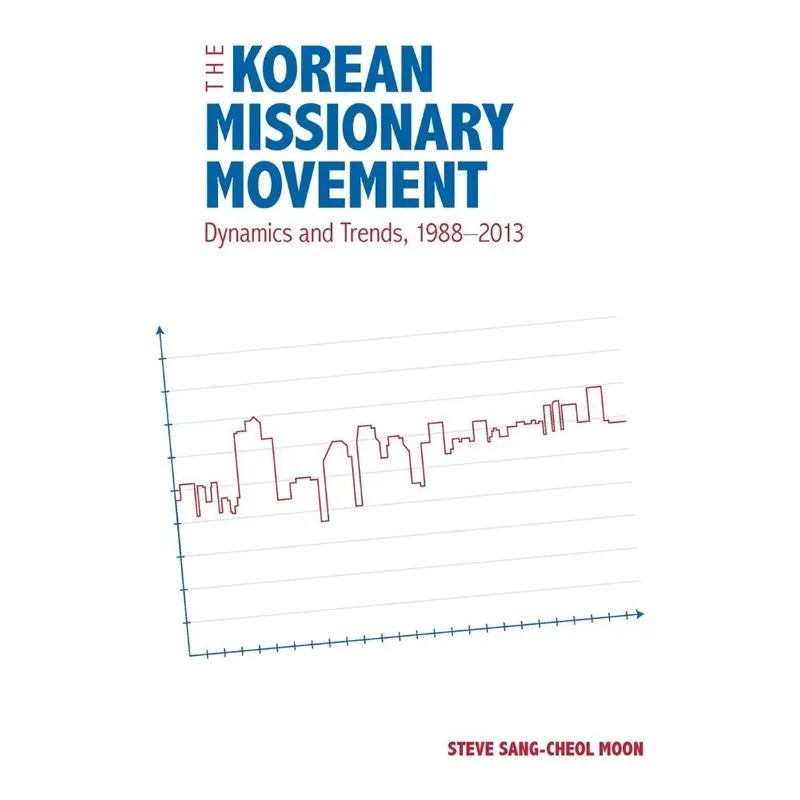 The Korean Missionary Movement. The Korean Missionary Movement