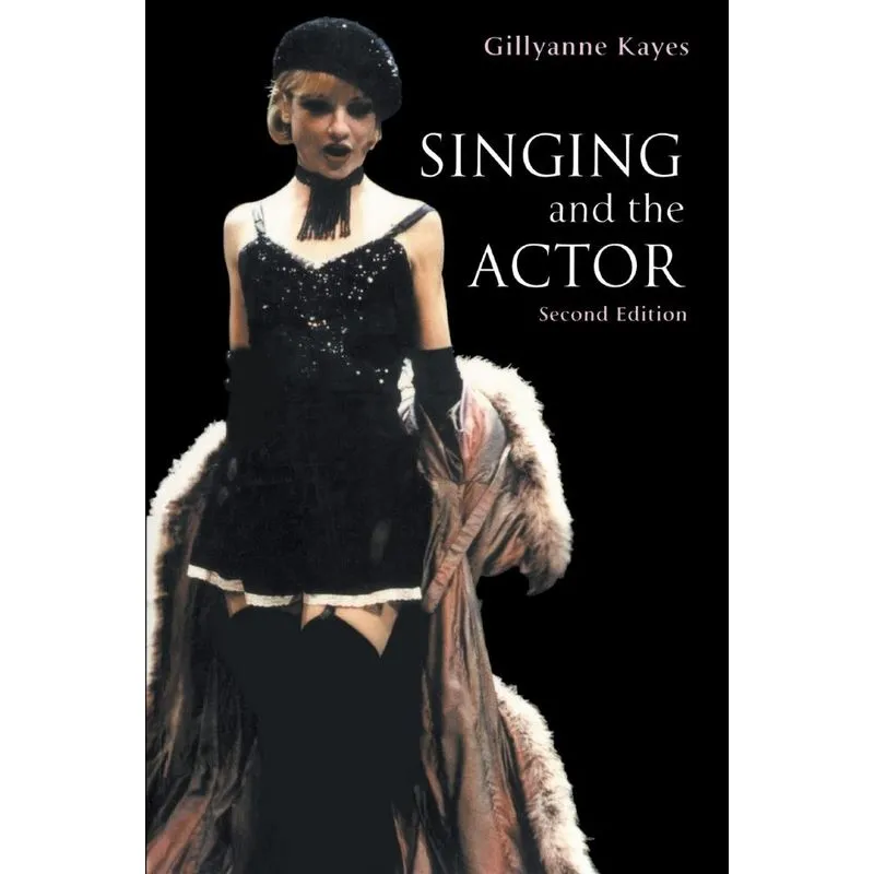 Singing and the Actor