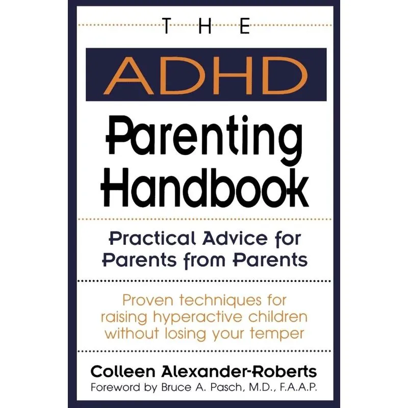 The ADHD Parenting Handbook