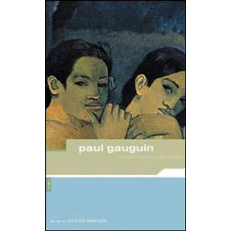 PAUL GAUGUIN - LETTERS TO HIS WIFE AND FRIENDS