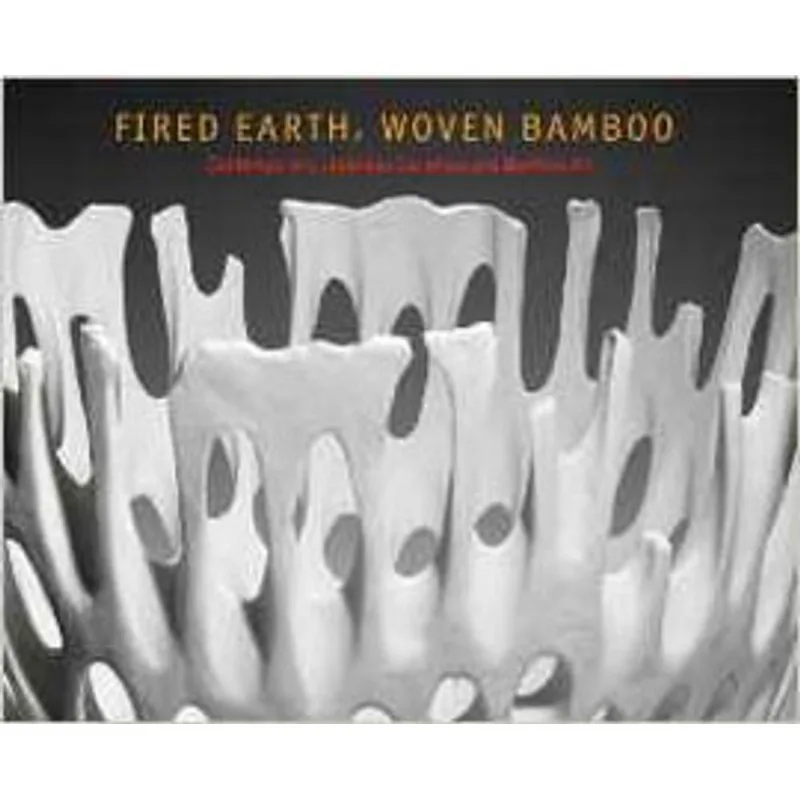 FIRED EARTH, WOVEN BAMBOO