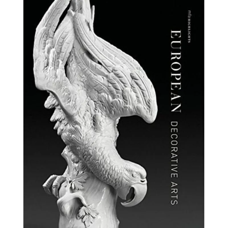 EUROPEAN DECORATIVE ARTS