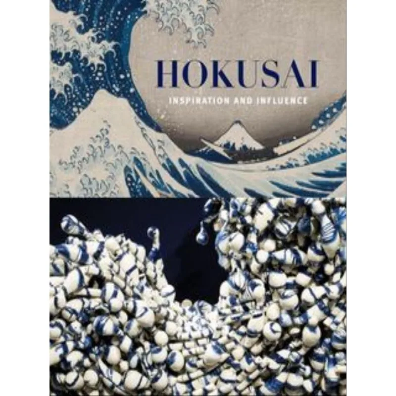 HOKUSAI - INSPIRATION AND INFLUENCE