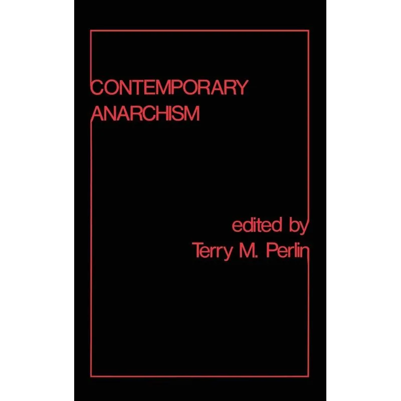 Contemporary Anarchism